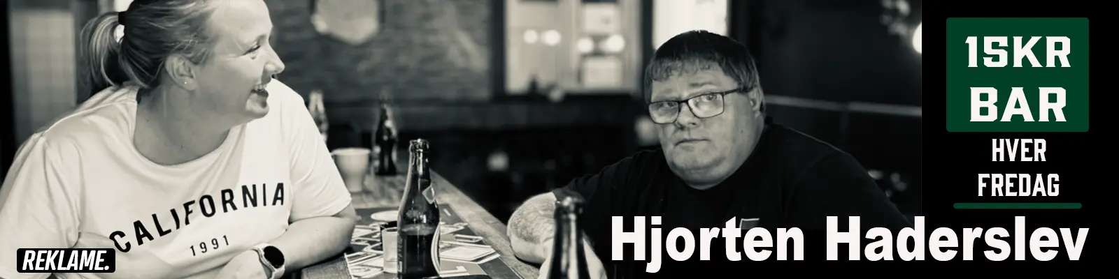 Reklame: Hjorten Haderslev – 10’er Bar hver fredag